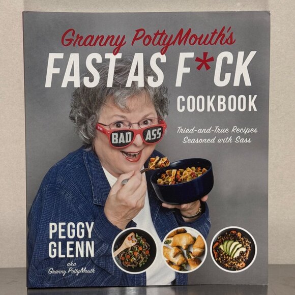 Granny Potty Mouth Fast as Fck Cookbooks by Peggy Glenn - Picture 1 of 10